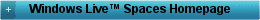 » Click here for goto Windows Live Spaces Homepage «