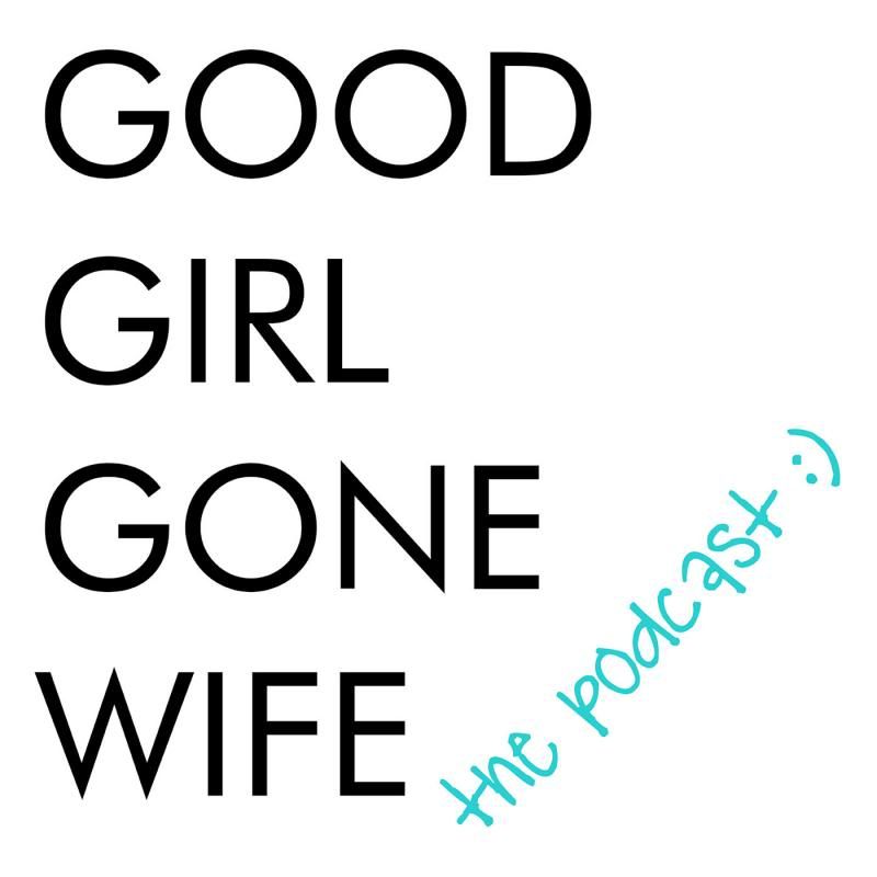 Good Girl Gone Wife #2: C25K