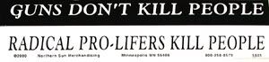 Pro Lifers kill