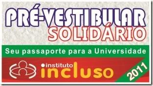 Pré-vestibular solidário Pré-vestibular solidário - Instituto Incluso