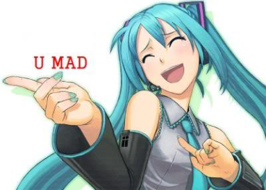 Forum Image: http://i46.photobucket.com/albums/f134/spriggan15/umad18.png