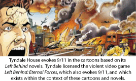A Left Behind cartoon published by Tyndale House evokes the tragic events of September 11, 2001.
