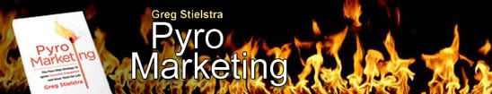 Greg Stielstra's book PyroMarketing