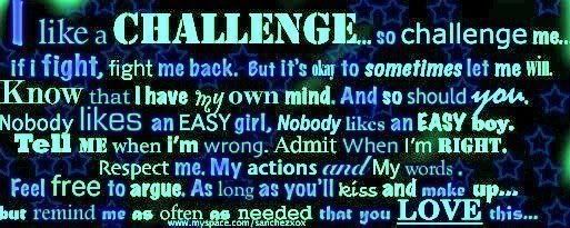 I like a Challenge Pictures, Images and Photos