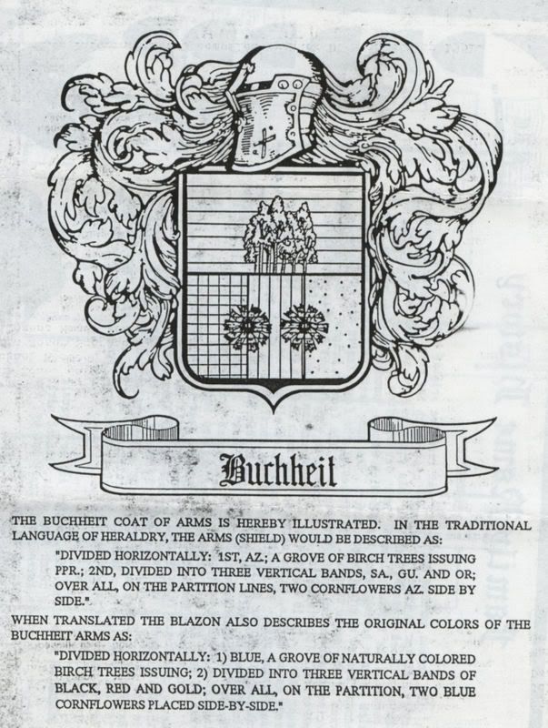 Pictured above is the Buchheit Family Crest. Buchheit Family Coat of Arms